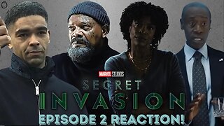 SECRET INVASION Episode 2 Reaction!