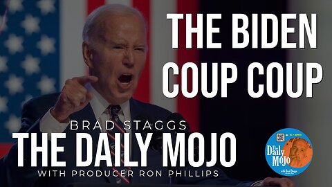 LIVE: The Biden Coup Coup - The Daily Mojo