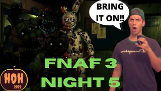 FNAF 3 NIGHT 5