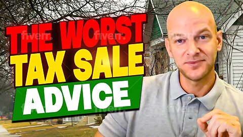 The Worst Tax Sale Advice I've Heard