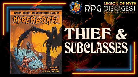 Hyperborea 3rd Edition - Thief & Thief Subclasses