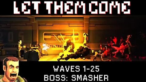 Let Them Come: Waves 1-25 (with commentary) PC