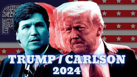 Tucker Carlson RUNING as VP with Donald Trump in 2024?