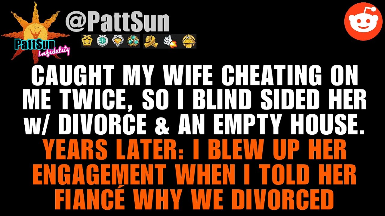 Caught Wife CHEATING TWICE, so I blindsided her with divorce. Years later:  I blew up her engagement