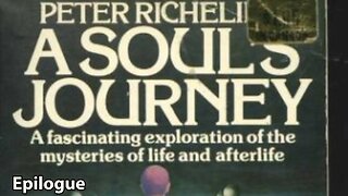 A Soul's Journey ~ Epilogue ~ Peter Richelieu
