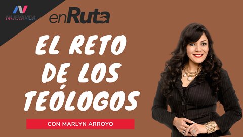 El Reto de los Teólogos - Marlyn Arroyo