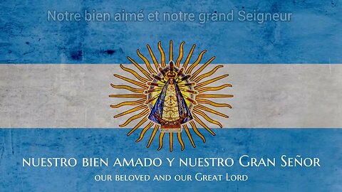 Chant Argentin - La Virgen Maria es nuestra protectora