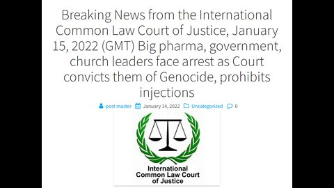 Breaking News from the International Common Law Court of Justice, January 15, 2022 (GMT)