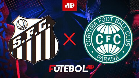 Santos x Coritiba - AO VIVO - 26/10/2023 - Campeonato Brasileiro