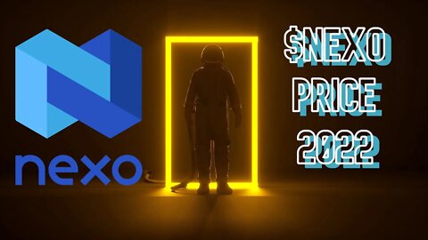 NEXO Price Prediction 2022 - NEXO Price Forecast 2022 - $NEXO Token Price Analysis 2022