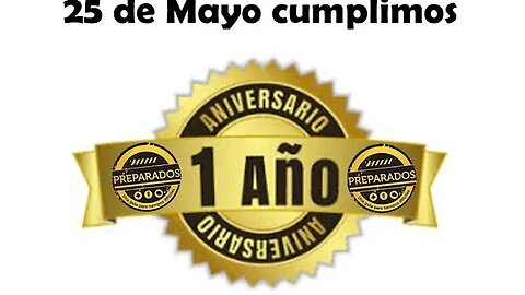 Este próximo 25 de Mayo cumplimos 1 Año desde la creación del Grupo en TELEGRAM