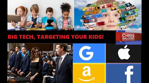 Leftists In Big Tech, Censoring Our Voices, Targeting Our Kids