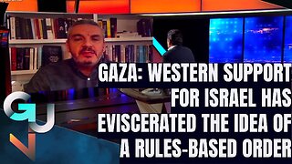 Gaza: Western Support For Israel Has EVISCERATED The Idea of a Rules-Based Order (Khaled Elgindy)