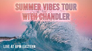 Summer Vibes LIVE, with Chandler