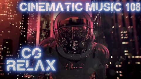 CG RELAX - Resurgence - epic cinematic instrumental music