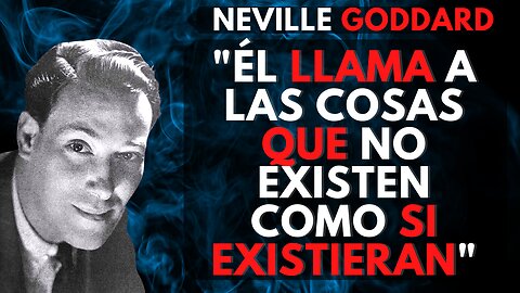 Para CAMBIAR TU VIDA Debes Cambiar tu CONVERSACIÓN INTERNA.... Neville Goddard en ESPAÑOL