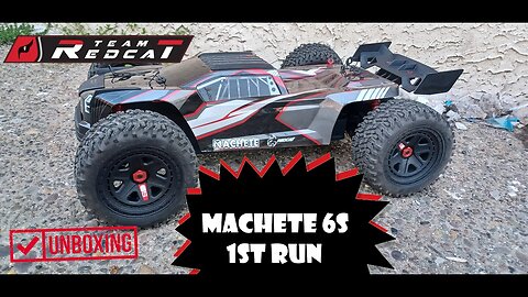 Redcat Machete 6S Unboxing 1st Run 1st Crash
