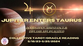 DOORS OPEN, ABUNDANCE & DREAMS ARE REALIZED!!*JUPITER ENTERS TAURUS*GENERAL COLLECTIVE TAROT READING