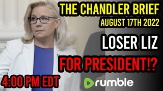 LOSER LIZ FOR PRESIDENT? - Chandler Brief