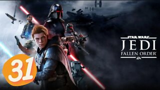 STAR WARS JEDI FALLEN ORDER Ep31