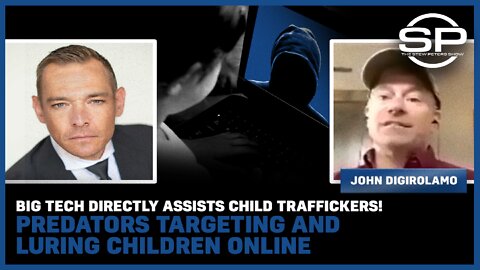 Big Tech Directly Assists Child Traffickers! Predators Targeting and Luring Children Online