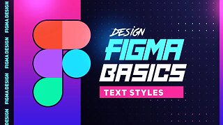 How To Create Figma Typography Styles