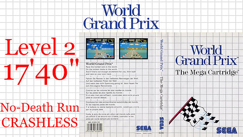 World Grand Prix [SMS] Level 2 NDR CRASHLESS [17'40"] 4th place | SEGA Master System Marceau