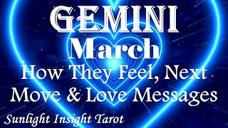 Gemini *They Will Return They Feel Forever Connected To You More Than Ever Now* March How They Feel