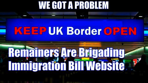 The Immigration Bill Is Under Threat From Remoaner Brigades