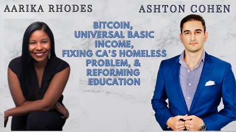 Dem. Congress Candidate Aarika Rhodes on Bitcoin, UBI, CA Homelessness, & Reforming Education (CLIP)