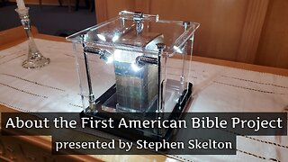 Feb. 20, 2024 - About the First American Bible Project