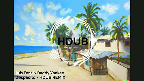 Luis Fonsi ft Daddy Yankee - Despacito | HDUB REMIX [DNB \ Drumstep]