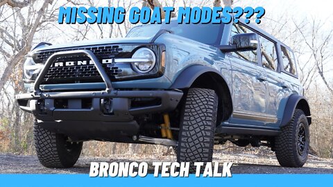Missing G.O.A.T. Modes - Ford Bronco - Only 3 Goat Modes- 2021 Ford Bronco First Edition - TrailCartel