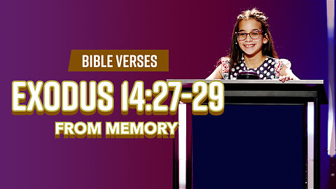 Bible Verses: Exodus 14:27-29 From Memory