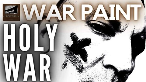 WAR PAINT: Holy War | Part Four #Survivalpreparedness #spiritualwarfare