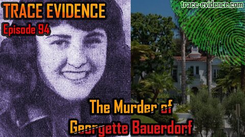 094 - The Murder of Georgette Bauerdorf