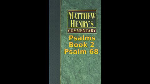 Matthew Henry's Commentary on the Whole Bible. Audio produced by Irv Risch. Psalm, Psalm 68