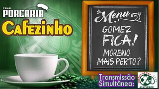 🔴#AOVIVO☕CAFEZINHO☕EL CAPITÁN FICA! 🐷 MORENO MAIS PRÓXIMO??