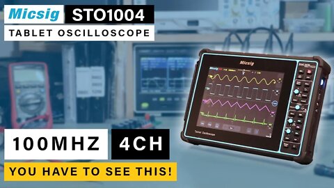 [NEW 2022] Micsig STO1004 Tablet Oscilloscope⭐ 4 Channels & 100Mhz ⭐ You have to see this!