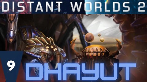 Web of Shadows | Distant Worlds 2 Dhayut ep9