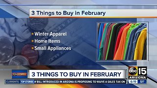 Things to buy or avoid in February