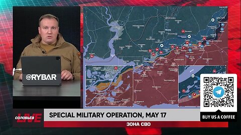 ►🇷🇺🇺🇦🚨❗️⚡️ Rybar Review of the Special Military Operation on May 17 2024