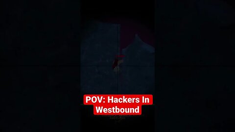 POV: Hackers In Westbound