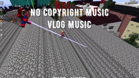 c152 - Move / vlog music \ background music \ no copyright / Minecraft game