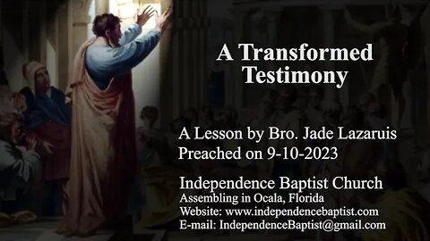 A Transformed Testimony