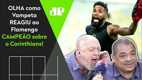 VAMOS RIR? OLHA as REAÇÕES do Vampeta ao Flamengo CAMPEÃO sobre o Corinthians NOS PÊNALTIS!