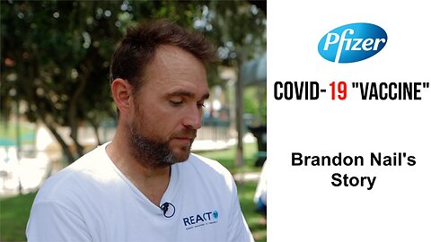 Pfizer Covid-19 Injury - Brandon Nail