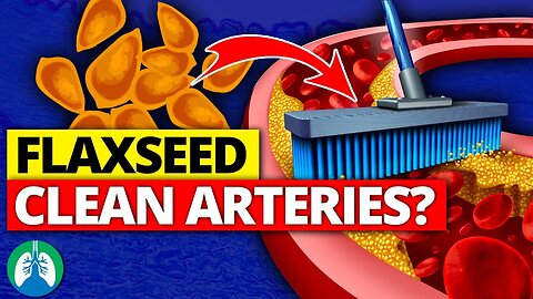 Can Flaxseed Clean Your Arteries and Prevent a Heart Attack ❓