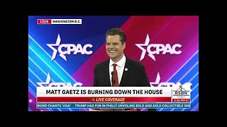 Rep. Matt Gaetz Addresses CPAC 2024 in DC