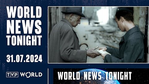 31.07.2024 | World News Tonight| TP